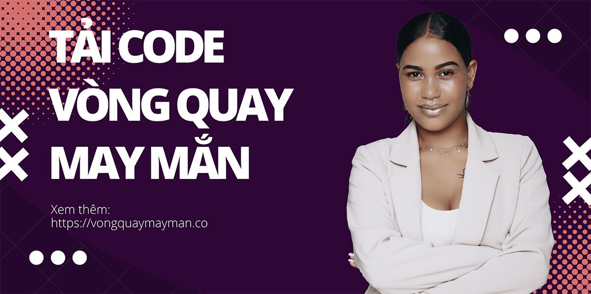 tải mã nguồn code vòng quay may mắn - Kết quả hiển thị minh bạch, chính xác khi sử dụng tải mã nguồn code vòng quay may mắn