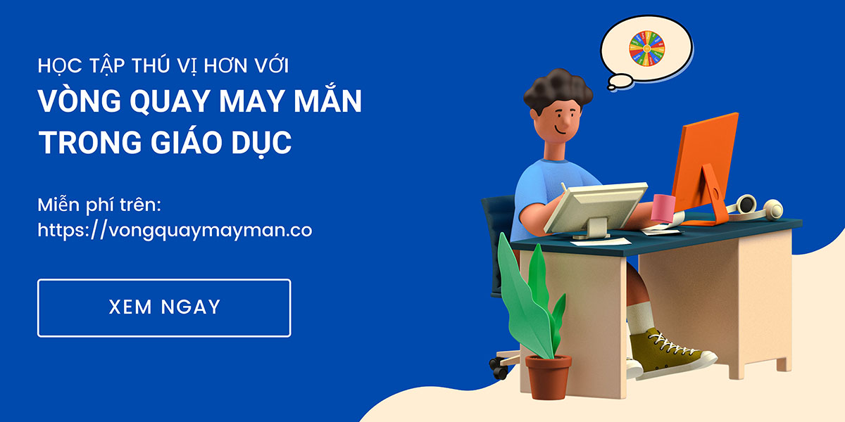 Ứng dụng vòng quay may mắn tiếng Anh trong giảng dạy lớp học
